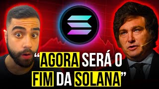 ESSE SERÁ O FIM DA SOLANA?! OS IMPACTOS DA CRIPTO DO MILEI NO ECOSSISTEMA [veja isso rápido]