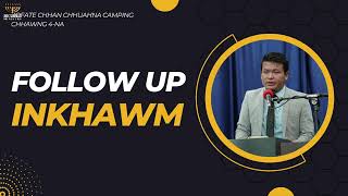 Zofate Chhan Chhuahna Camping | Chhawng 4-na Follow Up Inkhawm | Pathianni Chawhnu LIVE