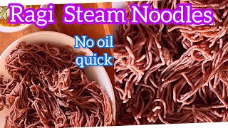 Ragi steamed Noodles #No oil quick #weightloss millet Noodles #Finger millet noodles