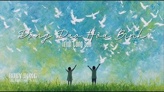 ĐỒNG DAO HÒA BÌNH, st: Trịnh Công Sơn Acappella Cover | Feel-good, Chill Music | Nhạc Trịnh