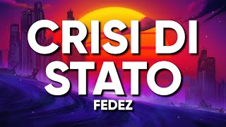 Fedez - CRISI DI STATO (Testo/Lyrics)  (1 ora/1hour)
