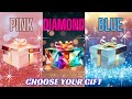 Choose your gift🎁😍💙💖 #chooseyourgift #pickonekickone #3giftbox #blue #pink #diamond #giftbox