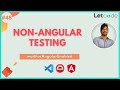 Wait for Angular - non angular testing | Protractor Tutorial | LetCode