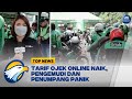 Tarif Ojek Online Naik, Pengemudi dan Penumpang Panik