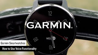 Garmin | Smartwatches | How to Use Voice Functionality on Your Compatible Garmin Smartwatch