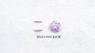 How to Embroider a Rose with Bullion Knots