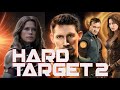 Hard Target 2 (2024) Movie | Scott Adkins, Rhona Mitra | Hard Target 2 Full Movie HD Imaginary Facts