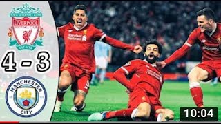 Liverpool vs Manchester City 4 3   All Goals & Highlights   Premier League 2017