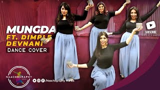 Naachography ft. Dimple Devnani - Mungda (Total Dhamaal Dance Cover)
