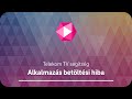 Alkalmazás betöltési hiba - Telekom TV segítség