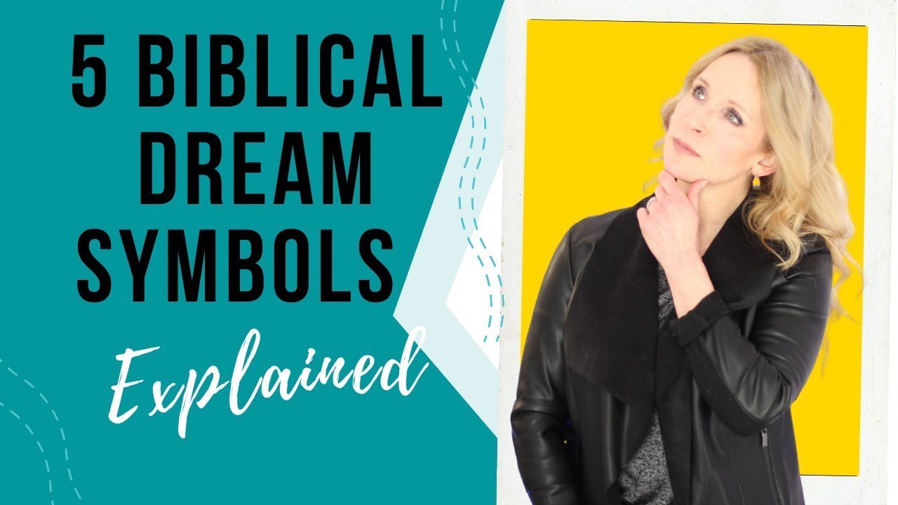 5 Biblical Dream Symbols Explained! - YouTube