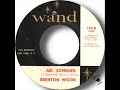 Brenton Wood   Mr Schemer