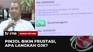 TEGAS! Ini Sikap OJK Terkait Pinjol Legal dan Ilegal | Kabar Petang tvOne