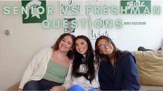 Michigan State University Q&A: Senior Vs Freshman