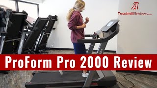 ProForm Pro 2000 Treadmill Review - 2021 Model
