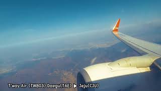 t'way Air (TW803) | Daegu(TAE) - Jeju(CJU) | B737-800 | Flight Video