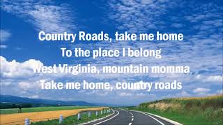John Denver  Take Me Home Country Roads  with Lyrics 480p video