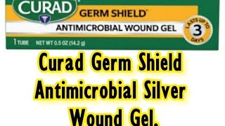 Curad Germ Shield Antimicrobial Silver Wound Gel, For Minor Cuts, Scrapes and Burns, 0 5 Oz Tube, 1