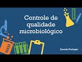 23. Roteiro 23. Controle de Qualidade Microbiológico