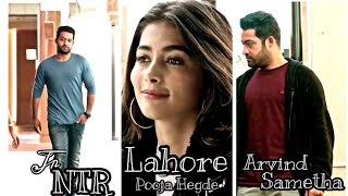 Lahore song  NTR and Pooja Hegde full screen whatsapp status | Arvind sametha whatsapp status