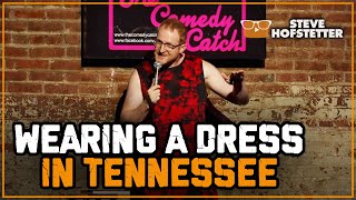 Comedian Wears a Dress To Protest TN Law - Steve Hofstetter