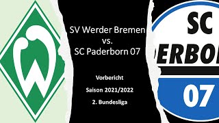 SV Werder Bremen vs. SC Paderborn 07 - Vorbericht zum 3. Spieltag der Saison 2021/2022