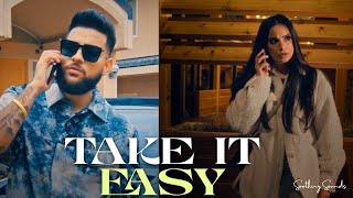 Take It Easy | Karan Aujla. | Ikky | Four You EP | Latest Punjabi Songs 2023