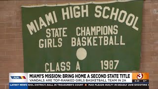 Miami HS Girls Basketball hopes to bring home a second state title