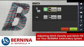 How to Adjust Your Stitch Density and Change to Step fill in Your BERNINA Embroidery System