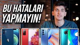 TELEFON ALIRKEN SAKIN BU HATALARI YAPMAYIN!