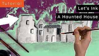 Painting an INK HAUNTED HOUSE!