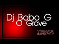 dj bobo g o grave free download full hd