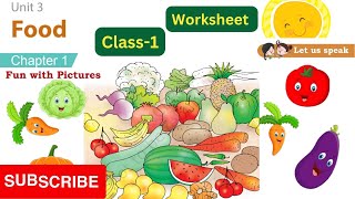 Food - Fun with pictures, Unit 3 - Chapter 1 | Mridang class 1 | Question Answer | New Ncert English