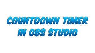 OBS Countdown Timer Without Additional Programs