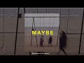 Maybe - Norith (OF POLARIX) x Sophia Kao