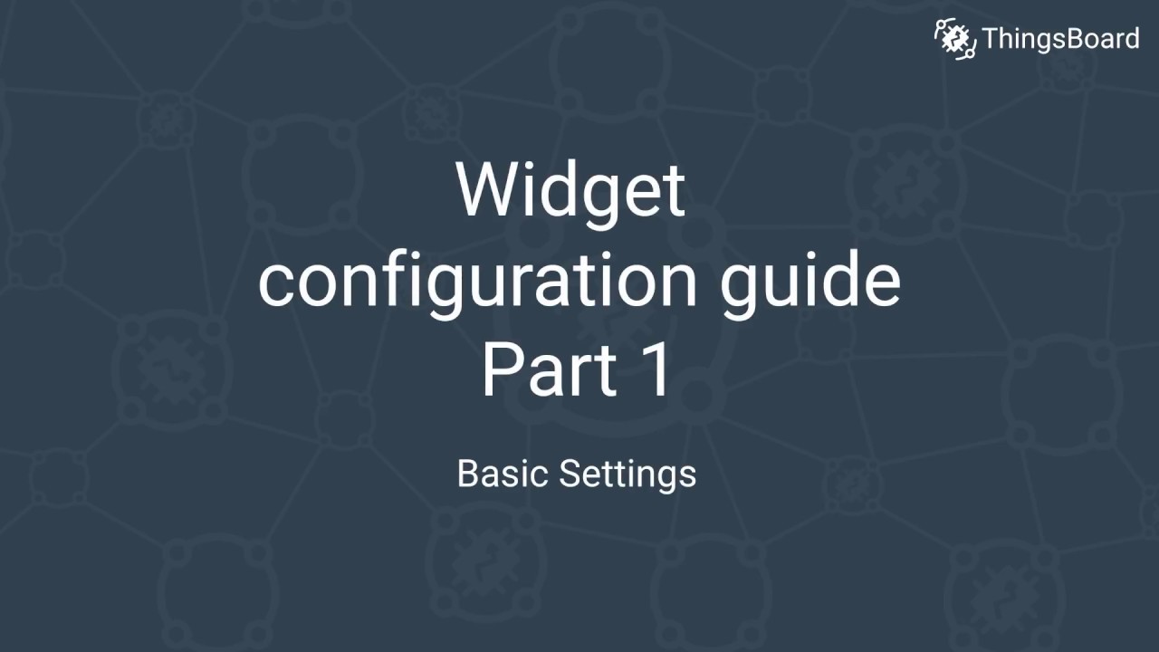 Widget Configuration Guide Part 1 Basic Settings Youtube
