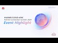 Huawei Cloud APAC Partner Connection 2024 - Event Highlight
