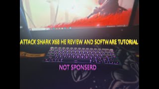 attack shark x68 he full review and software tutorial