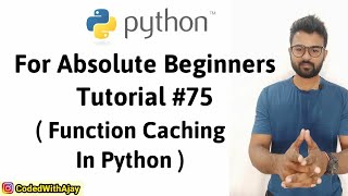 Function Caching In Python | Python Tutorials For Absolute Beginners In Hindi #75