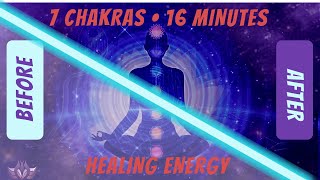 Unblock all 7 CHAKRAS in 16 Minutes • Aura Cleansing • Balancing and Healing Energy