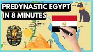 ✅The PREDYNASTIC EGYPT in 8 minutes (5500BC-2686BC) || Unraveling Predynastic Egypt's Mysteries