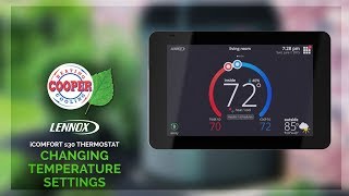 Cooper Green Team - Lennox iComfort S30 Thermostat - Changing Temperature Settings