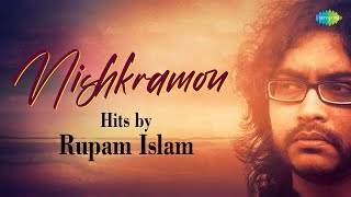 Nishkramon - Hits by Rupam Islam | Freezone | Chador | Taake Chai | Wo Wo Song | Bangla Gaan