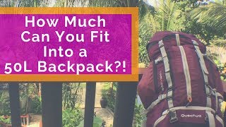 How Much Can You Fit Into a 50 Liter Backpack!? Thailand Edition