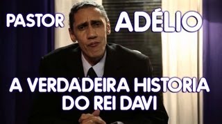 Pastor Adelio - Adulterio de Davi - (Minister Adelio Talks about King David)