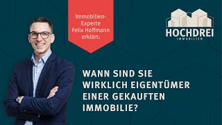 🤔 Eigentümer oder Besitzer? Wann Sie rechtmäßiger Eigentümer einer Immobilie sind 🤓