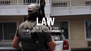 LAW: Inside the U.S. Marshals Lone Star Fugitive Task Force (Full Documentary)