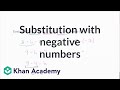 Substitution with negative numbers | 7th grade | Khan Academy