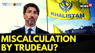 India Canada Relations | Debate Over Justin Trudeau Supporting The K Agenda In Canada | News18