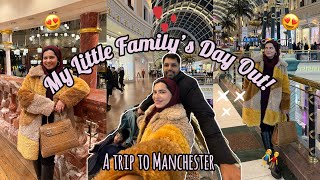 MY LITTLE FAMILY'S DAY OUT AFTER FOREVER 💖 | MANCHESTER TRIP| CONSERVATIVE RIDA IN UK